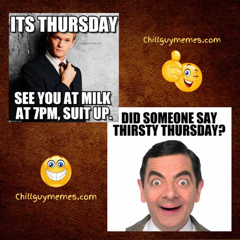 Thursday Memes