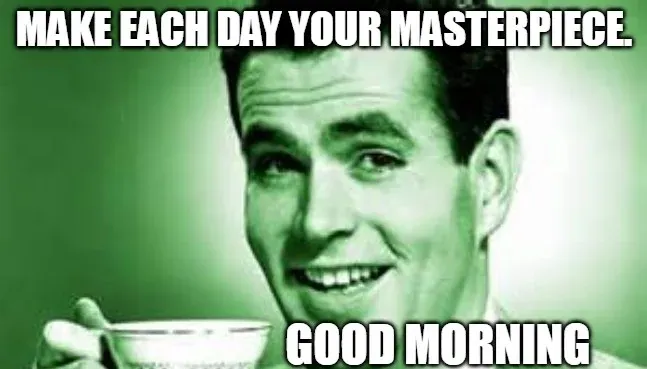 Most Funniest Funny Good Morning Memes